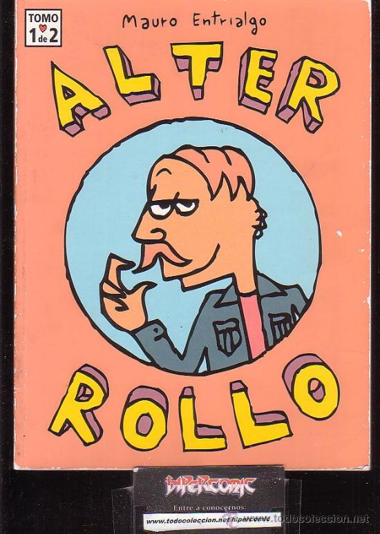 C&oacute;mics: ALTER ROLLO , AUTOR: MAURO ENTRIALGO, TOMO 1 DE 2 - Foto 1