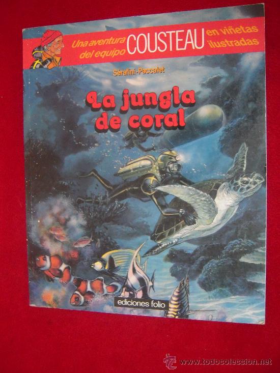 C&oacute;mics: LA JUNGLA DE CORAL - COUSTEAU - RUSTICA - Foto 1