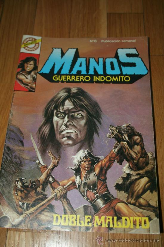 C&oacute;mics: MANOS. GUERRERO INDOMITO. N&ordm; 6. BRUGUERA - Foto 1