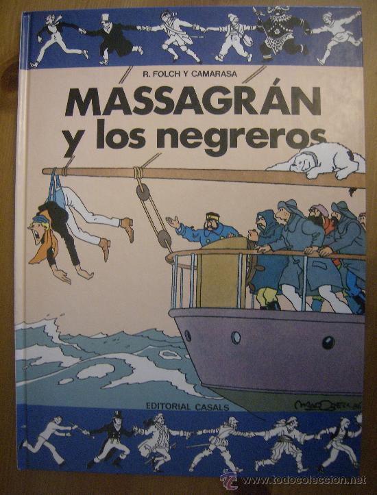 C&oacute;mics: massagr&aacute;n y los negreros. editorial casals, 1986. - Foto 1