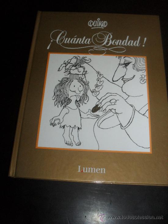 C&oacute;mics: CUANTA BONDAD. QUINO. EDICIONES LUMEN. SEGUNDA EDICION. A&Ntilde;O 2000. - Foto 1