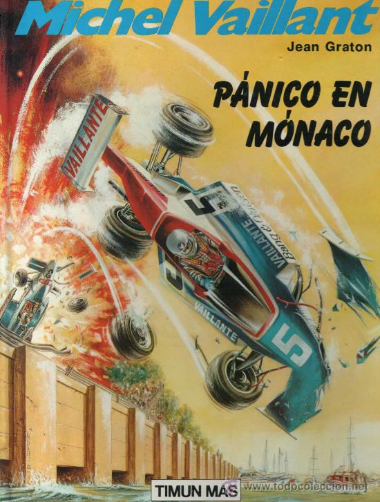 C&oacute;mics: MICHEL VAILLANT N&ordm; 1 - P&Aacute;NICO EN M&Oacute;NACO - TIMUN MAS - Foto 1