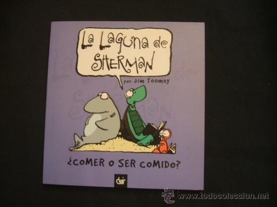 C&oacute;mics: LA LAGUNA DE SHERMAN - COMER O SER COMIDO - JIM TOOMEY - DEVIR - - Foto 1