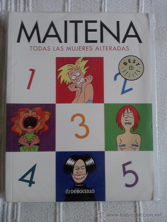 C&oacute;mics: MAITENA, TODAS LAS MUJERES ALTERADAS. - Foto 1