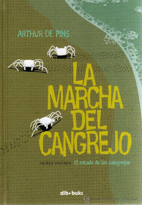 C&oacute;mics: La marcha del cangrejo - Arthur de pins - Edit. Dib buks - Foto 1