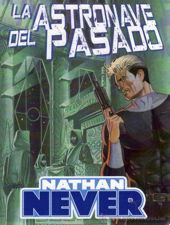 C&oacute;mics: La astronave del pasado - Nathan Never - Ediciones Aleta - Foto 1