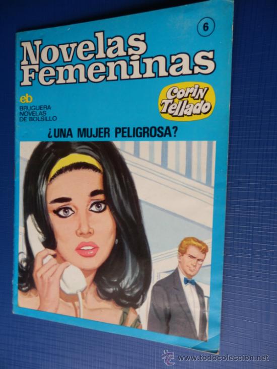 C&oacute;mics: NOVELAS FEMENINAS-CORIN TELLADO-ED.BRUGUERA NUM. 6