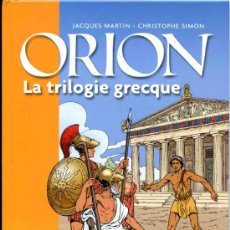 Cómics: ORION INTEGRAL CON LA TRILOGIA GRIEGA COMPLETA. 144 PAGINAS. JACQUES MARTIN ( ALIX ). Lote 32909768