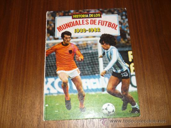 C&oacute;mics: HISTORIA DE LOS MUNDIALES DE FUTBOL 1930 - 1982 DE JAIMES LIBROS