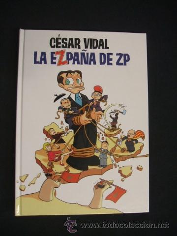 C&oacute;mics: LA EZPA&Ntilde;A DE ZP - CESAR VIDAL - COMIC BOOKS - - Foto 1