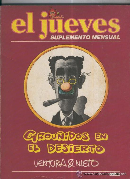 C&oacute;mics: El Jueves / Grou&ntilde;idos en el desierto / 74 PAGINAS / suplemento mensual 1980 !!!!!!!!!!!!!!!!!!!!!!!!