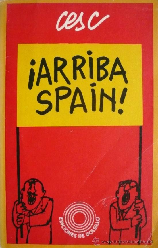 C&oacute;mics: CESC / &iexcl;ARRIBA SPAIN!  (1&ordf;  EDICI&Oacute;N) (D-1187) - Foto 1