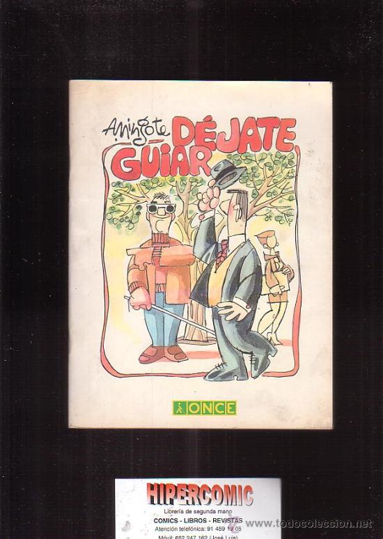 C&oacute;mics: D&Eacute;JATE GUIAR / AUTOR: MINGOTE -edita : ONCE - Foto 1
