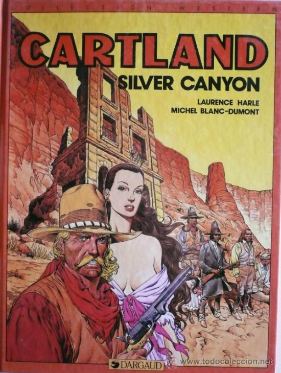 C&oacute;mics: L. HARLE Y M. BLANC-DUMONT / CARTLAND / SILVER CANYON - Foto 1