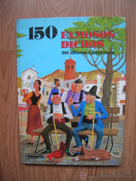 C&oacute;mics: 150 FAMOSOS DICHOS DEL IDIOMA CASTELLANO. JUNCEDA, Luis. 1981 - Foto 1