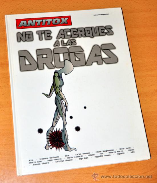 C&oacute;mics: N&ordm; ESPECIAL: NO TE ACERQUES A LAS DROGAS - Editorial ANTITOX-DIFFUPA - C&Oacute;MIC TAPA DURA - Foto 1