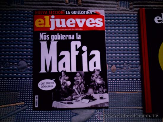 C&oacute;mics: EL JUEVES N&ordm; 1861 NOS GOBIERNA LA MAFIA - Foto 1