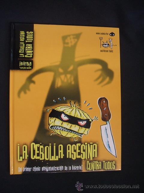 C&oacute;mics: LA CEBOLLA ASESINA CONTRA TODOS - - Foto 1