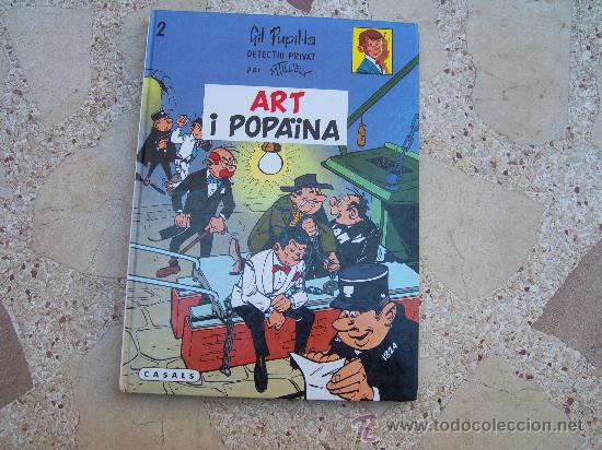 C&oacute;mics: GIL PUPIL.LA DETECTIU PRIVAT N&ordm; 2: ART I POPA&Iuml;NA - Foto 1
