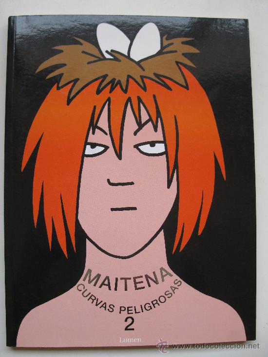 C&oacute;mics: &rdquo;CURVAS PELIGROSAS 2&rdquo; - MAITENA - EDITORIAL LUMEN - A&Ntilde;O 2005. - Foto 1