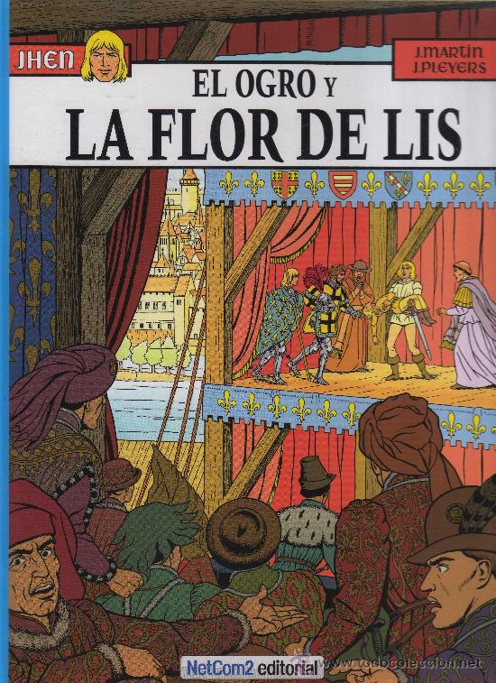 C&oacute;mics: JHEN- EL OGRO Y LA FLOR DE LIS N&ordm; 6 NETCOM 2 - Foto 1