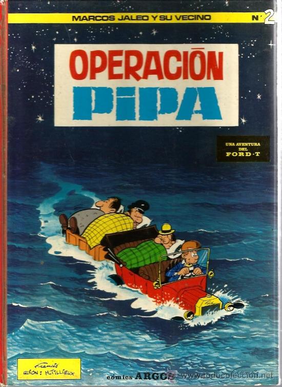 C&oacute;mics: MARCOS JALEO Y SU VECINO : OPERACION PIPA - Foto 1