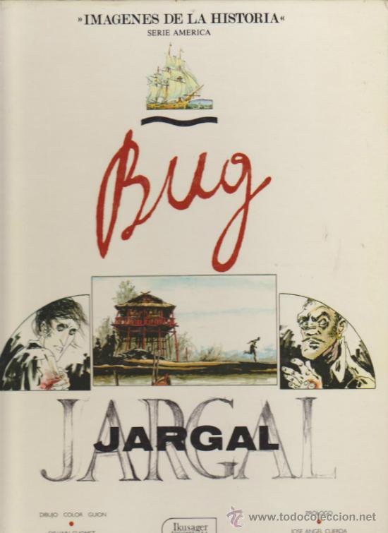 C&oacute;mics: Im&aacute;genes de la Historia n&ordm;  16. Bug Jargal. Ikusager. - Foto 1