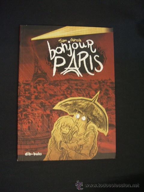 C&oacute;mics: BONJOUR PARIS - SAM GARCIA - DIB BUKS - - Foto 1
