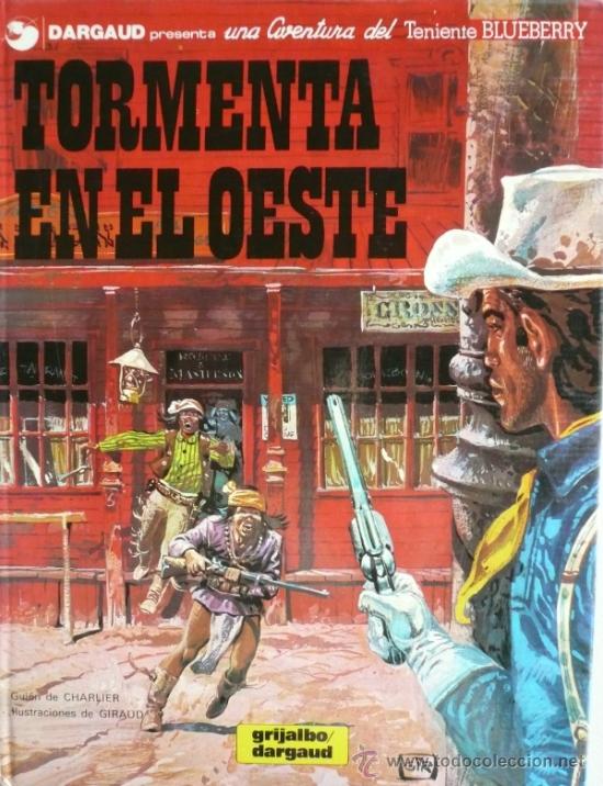 C&oacute;mics: BLUEBERRY / TORMENTA EN EL OESTE / CHARLIER Y GIRAUD - Foto 1