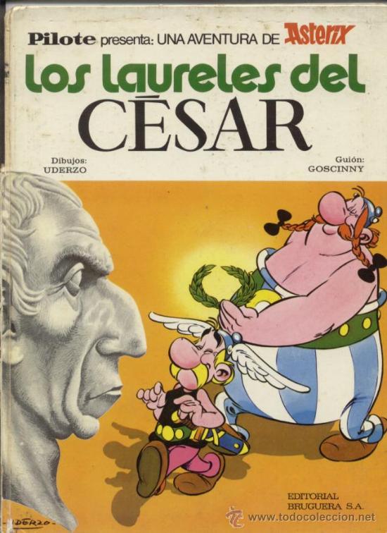 C&oacute;mics: Asterix Los Laureles del C&eacute;sar PILOTE 1972  Defectos en lat. Izdo - Foto 1