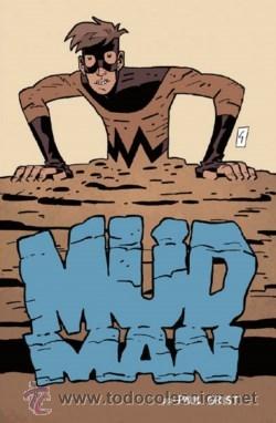C&oacute;mics: MUDMAN de PAUL GRIST - Foto 1