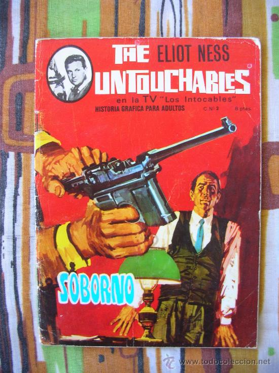 C&oacute;mics: LOS INTOCABLES DE ELLIOT NESS N&ordm; 2: SOBORNO - Foto 1