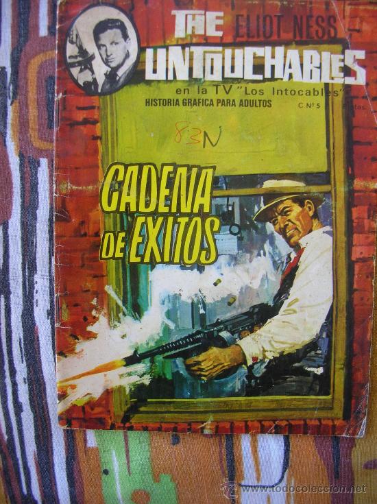 C&oacute;mics: LOS INTOCABLES DE ELLIOT NESS N&ordm; 5: CADENA DE EXITOS - Foto 1