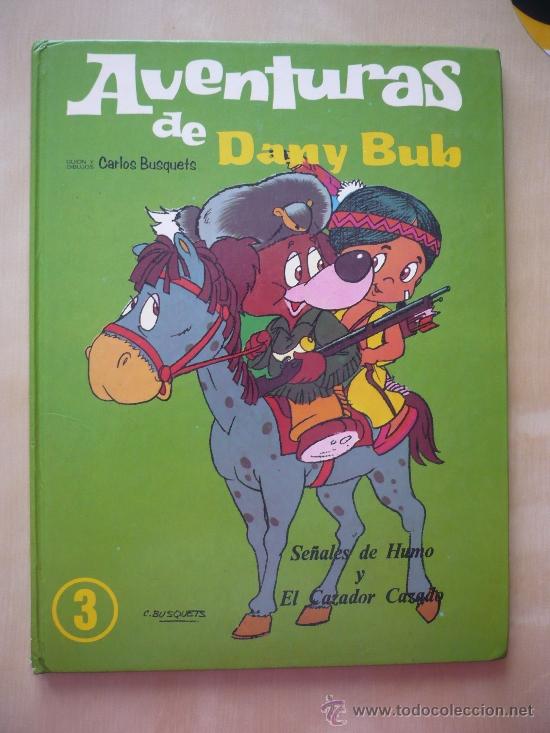 C&oacute;mics: Las Aventuras de Dany Bub, de Carlos Busquets, tomo 3 - Foto 1