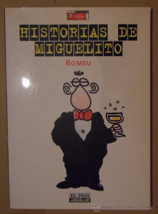 C&oacute;mics: Historias de Miguelito. Romeu. El Pa&iacute;s. - Foto 1