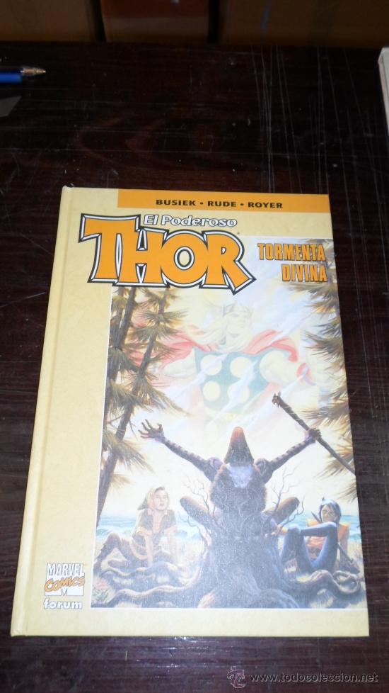 C&oacute;mics: Busiek. Rude, Royer, El poderoso Thor, Tormenta divina, Marvel Comics, Ed. Forum - Foto 1