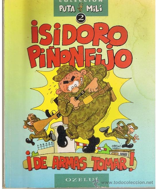 C&oacute;mics: ISIDORO PI&Ntilde;ONFIJO. PUTA MILI. 2 (ST/.3) - Foto 1