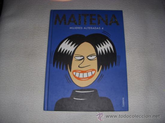 C&oacute;mics: MAITENA MUJERES ALTERADAS 4, TAPA DURA, EDITORIAL LUMEN