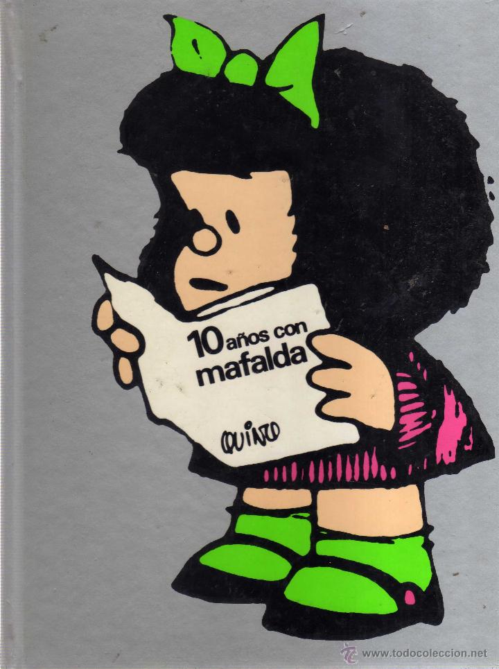 C&oacute;mics: Mafalda - 10 a&ntilde;os con Mafalda - Ed. Lumen - Foto 1