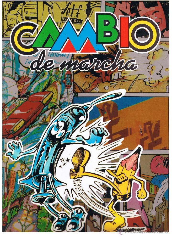 C&oacute;mics: CAMBIO DE MARCHA. COMISIONADO PARA LA DROGA. JUNTA DE ANDALUC&Iacute;A 1989.(ST/B13) - Foto 1