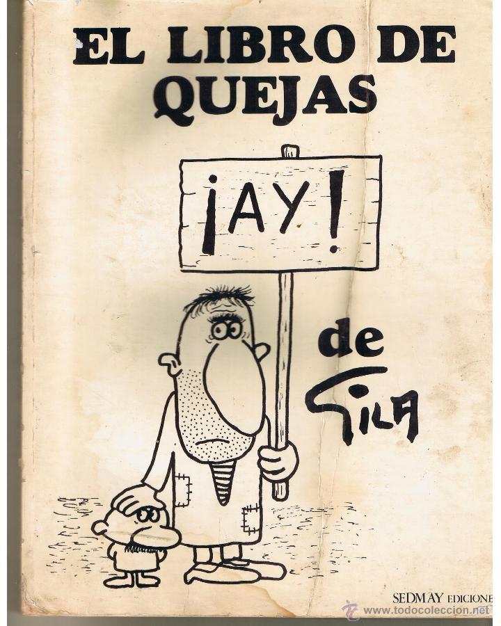 C&oacute;mics: EL LIBRO DE QUEJAS DE GILA. SEDMAY. PRIMERA EDICION 1975 - Foto 1