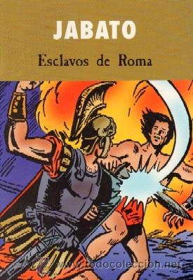 C&oacute;mics: JABATO. ESCLAVOS DE ROMA. COMIC-004 - Foto 1
