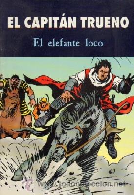C&oacute;mics: EL CAPITAN TRUENO. EL ELEFANTE LOCO. COMIC-009 - Foto 1