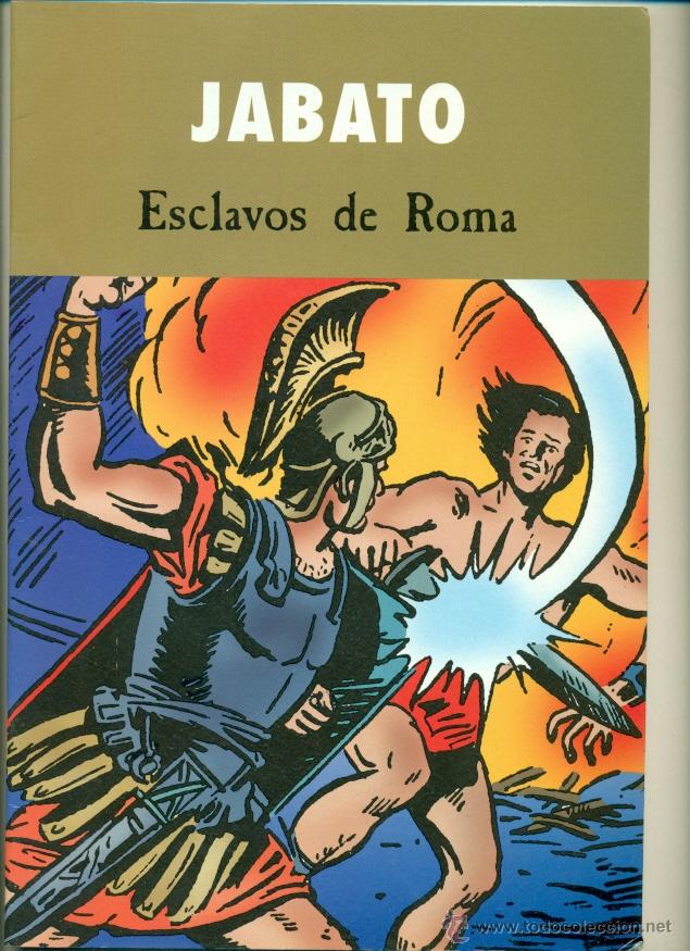 C&oacute;mics: JABATO - ESCLAVOS DE ROMA - EDICIONES B 2003 - RUSTICA - Foto 1