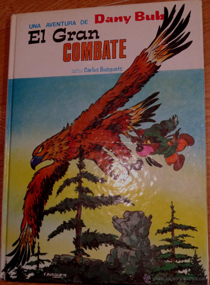 C&oacute;mics: DANY BUB EL GRAN COMBATE EDICIONES SALDA&Ntilde;A A&Ntilde;O 1983 COLECCI&Oacute;N DANY COMICS N&ordm; 4 - Foto 1