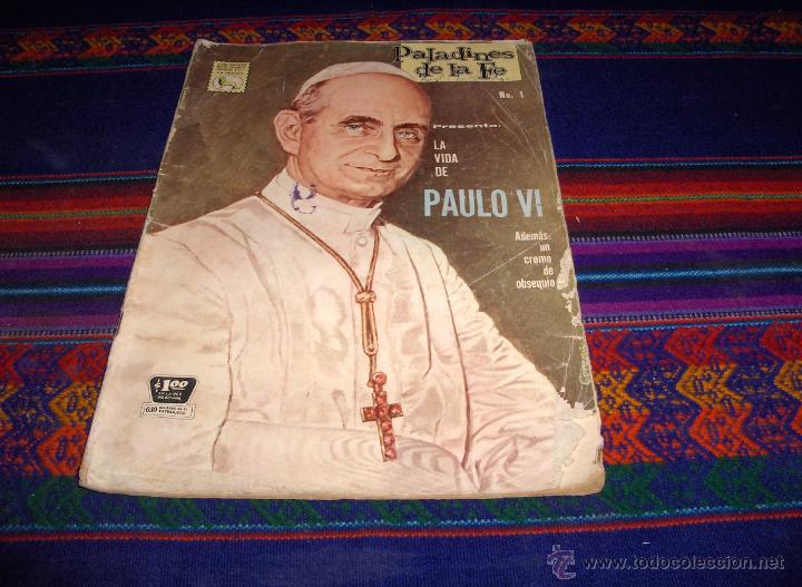 C&oacute;mics: PALADINES DE LA FE N&ordm; 1. LA PRENSA 1963. PABLO VI. - Foto 1