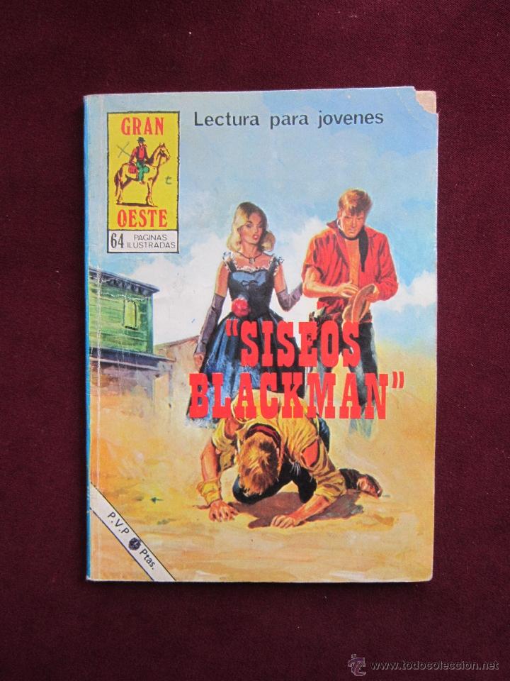Comics: Gran Oeste N&ordm; 412. Siseos Blackman. Producciones Editoriales. Relatos Gr&aacute;ficos del Oeste