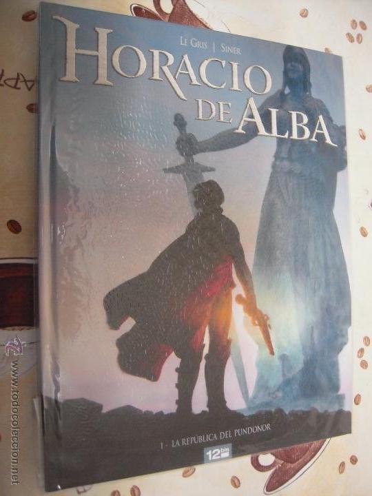 C&oacute;mics: HORACIO DE ALBA 1 LA REPUBLICA DEL PUNDONOR - Foto 1