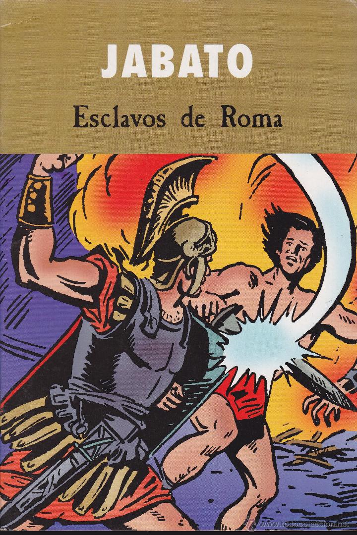 C&oacute;mics: EL JABATO - ESCLAVOS DE ROMA - EDIIONES B - Foto 1