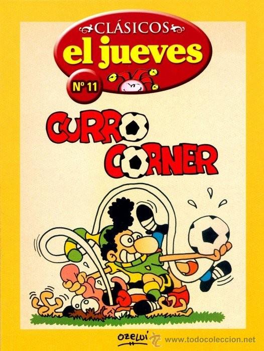 C&oacute;mics: CURRO CORNER - OZELU&Iacute; - CL&Aacute;SICOS EL JUEVES - 2006 - Foto 1